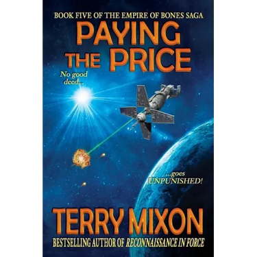 Paying the Price: Book 5 of The Empire of Bones Saga