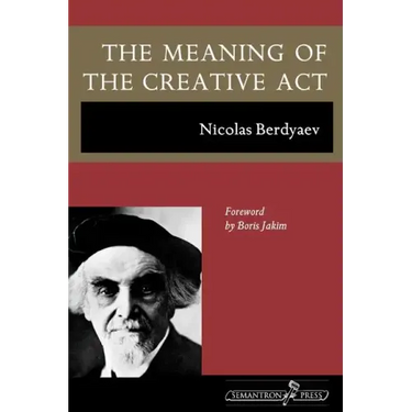 The Meaning of the Creative Act