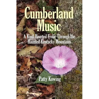 Cumberland Music: A Kind-Hearted Frolic Through the Haunted Kentucky Mountains