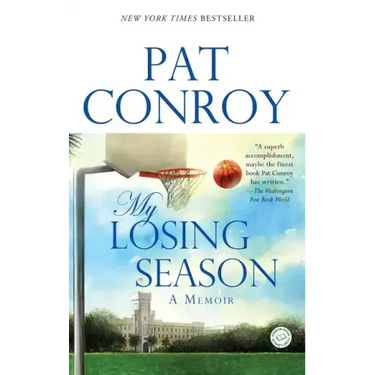 My Losing Season: A Memoir