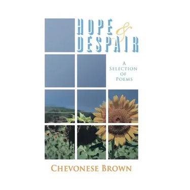 Hope & Despair: A Selection of Poems