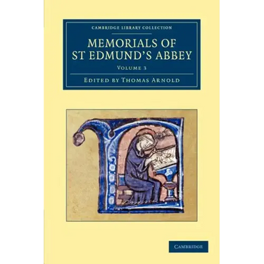 Memorials of St Edmund's Abbey - Volume 3