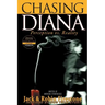 Chasing Diana: Perception vs. Reality