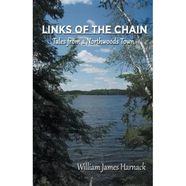 Links of the Chain: Tales from a Northwoods Town
