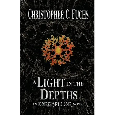 A Light in the Depths: An Earthpillar Novel