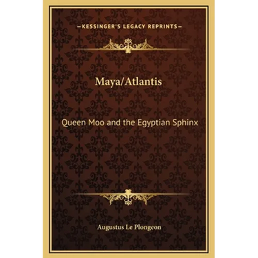 Maya/Atlantis: Queen Moo and the Egyptian Sphinx