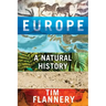 Europe: A Natural History