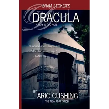 Dracula: A Play in Two Acts