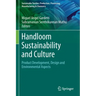 Handloom Sustainability and Culture: Product Development, Design and Environmental Aspects