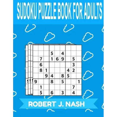 Sudoku Puzzle Book for Adults: MEDIUM: The perfect book to make you more expert in sudoku