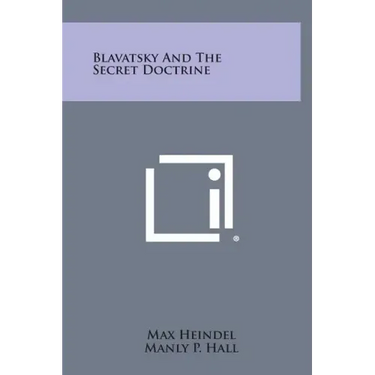 Blavatsky and the Secret Doctrine