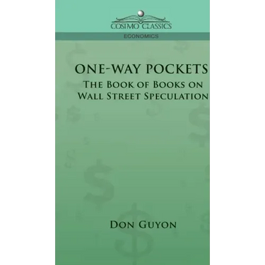 One-Way Pockets: The Book of Books on Wall Street Speculation