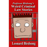 Weird Criminal Law Stories