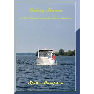 Going Home: A Solo Voyage through North America