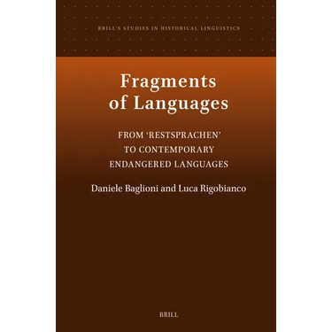 Fragments of Languages: From 'Restsprachen' to Contemporary Endangered Languages