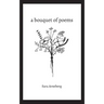 A bouquet of poems