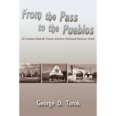 From the Pass to the Pueblos