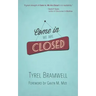 Come In, We Are Closed