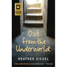 Out From the Underworld