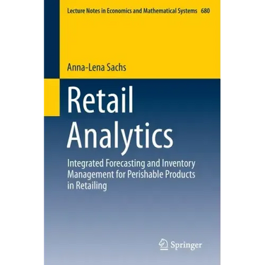 Retail Analytics: Integrated Forecasting and Inventory Management for Perishable Products in Retailing