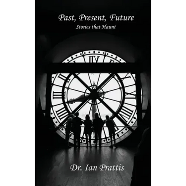 Past, Present, future: Stories that Haunt