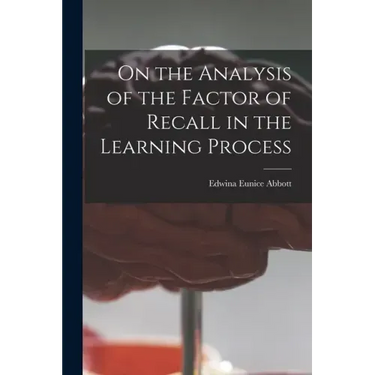 On the Analysis of the Factor of Recall in the Learning Process