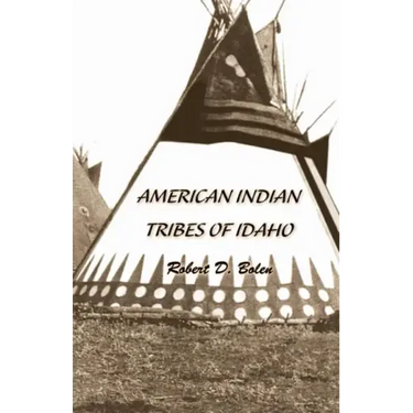 "American Indian Tribes of Idaho"