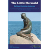 The Little Mermaid Commemorative Edition: On the 100 Year Anniversary of The Little Mermaid Statue