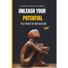 Unleash Your Potential: The Power of Motivation
