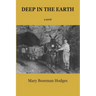 Deep in the Earth