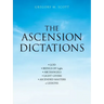 The Ascension Dictations