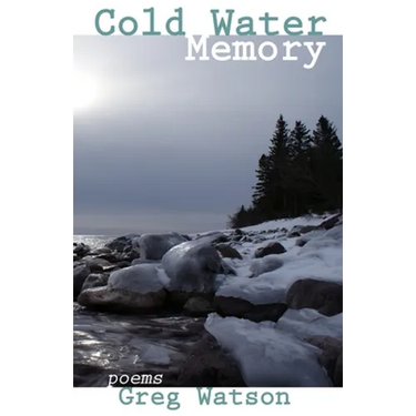Cold Water Memory: poems