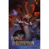Bones and Bourbon: Deadly Drinks #1