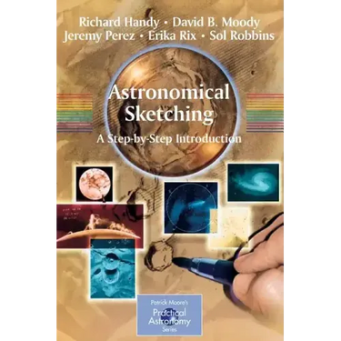 Astronomical Sketching: A Step-By-Step Introduction