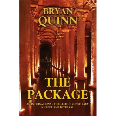 The Package: An International Thriller of Conspiracy, Murder and Betrayal