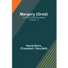 Margery (Gred): A Tale Of Old Nuremberg (Volume 7)