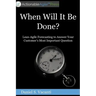 When Will It Be Done?: Lean-Agile Forecasting to Answer Your Customers' Most Important Question