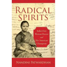 Radical Spirits: India's First Woman Doctor and Her American Champions