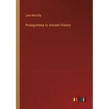 Prolegomena to Ancient History