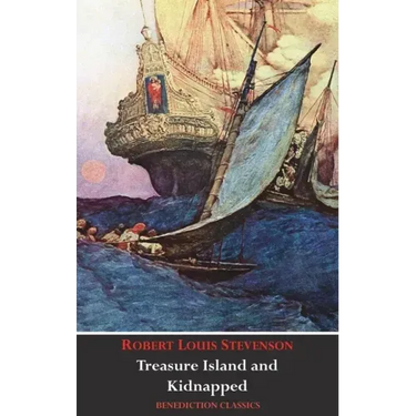 Treasure Island AND Kidnapped (Unabridged and fully illustrated)