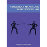 Stockholm Manual on Sabre Fencing, 1893