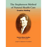 The Stephenson Method of Natural health Care: Creative Healing