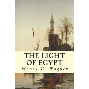 The Light of Egypt