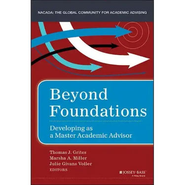 Beyond Foundations: Developing as a Master Academic Advisor
