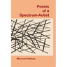 Poems of a Spectrum-Autist