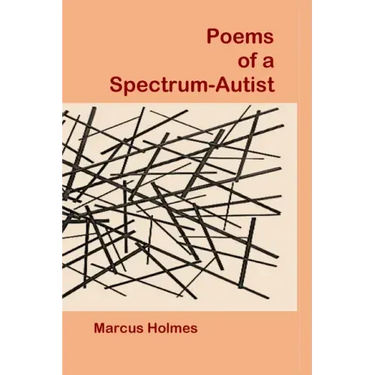 Poems of a Spectrum-Autist