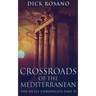 Crossroads Of The Mediterranean