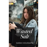 Wasted Salt