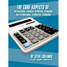 The Core Aspects of International Financial Reporting Standards and International Accounting Standards