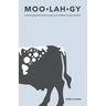 Moo-Lah-Gy: Uncovering the Secret Cash Cow Hidden in Your Brand